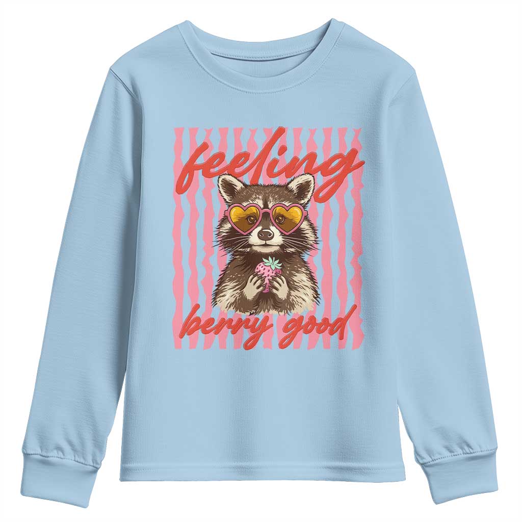 Feeling Berry Good Youth Sweatshirt Funny Raccoon Strawberry Summer Vibes