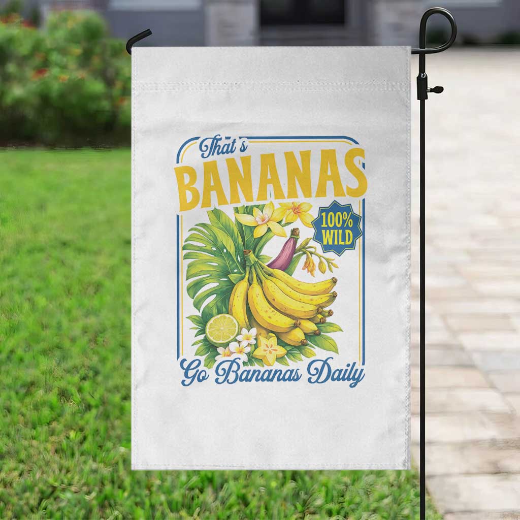 That's Bananas Garden Flag Funny Banana Summer Fruit Food Pun