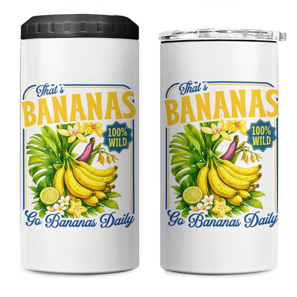 That's Bananas 4 in 1 Can Cooler Tumbler Funny Banana Summer Fruit Food Pun