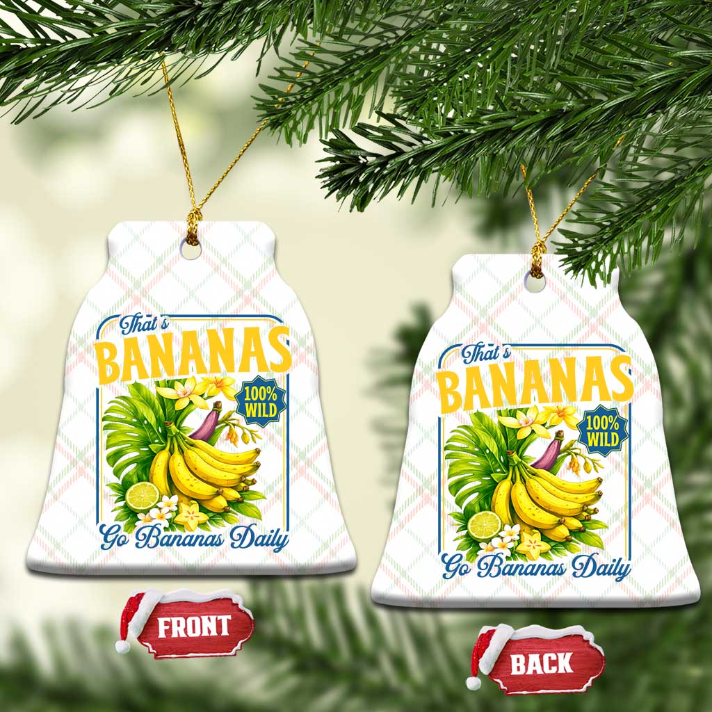 That's Bananas Ceramic Ornament Funny Banana Summer Fruit Food Pun