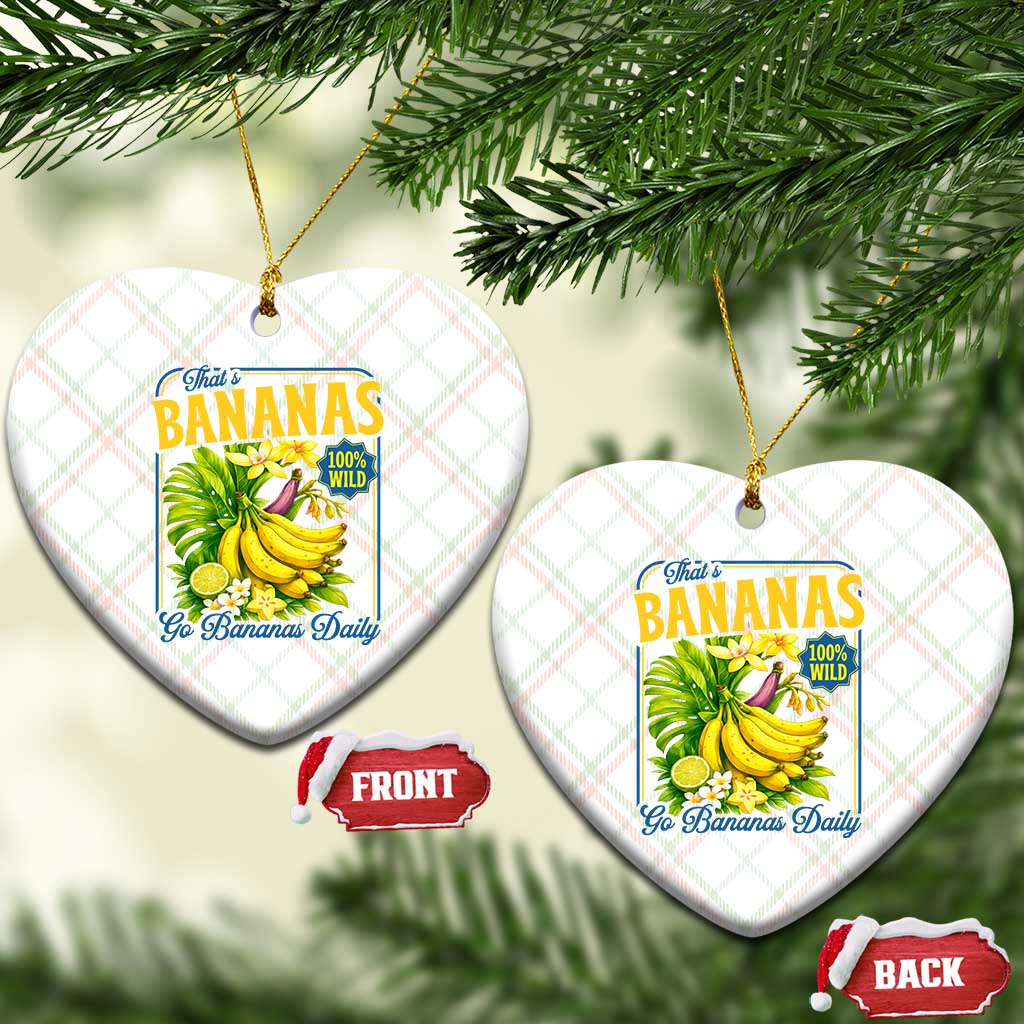 That's Bananas Ceramic Ornament Funny Banana Summer Fruit Food Pun