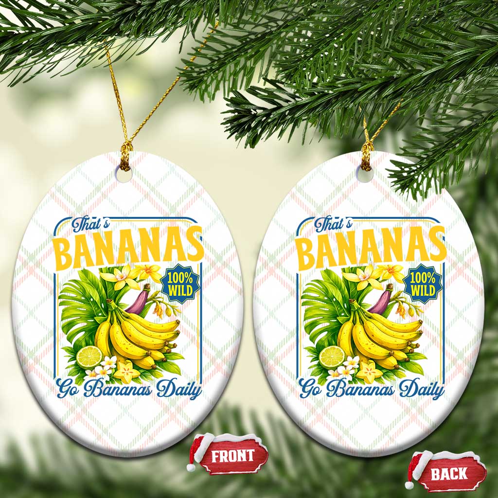 That's Bananas Ceramic Ornament Funny Banana Summer Fruit Food Pun