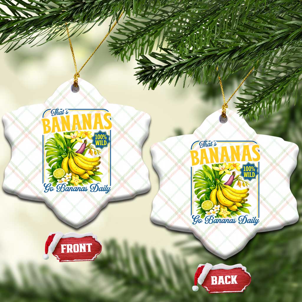 That's Bananas Ceramic Ornament Funny Banana Summer Fruit Food Pun