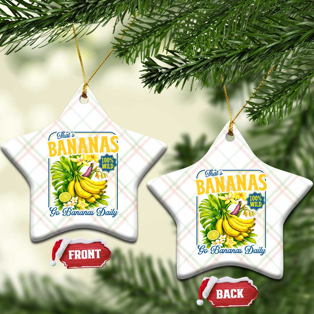 That's Bananas Ceramic Ornament Funny Banana Summer Fruit Food Pun