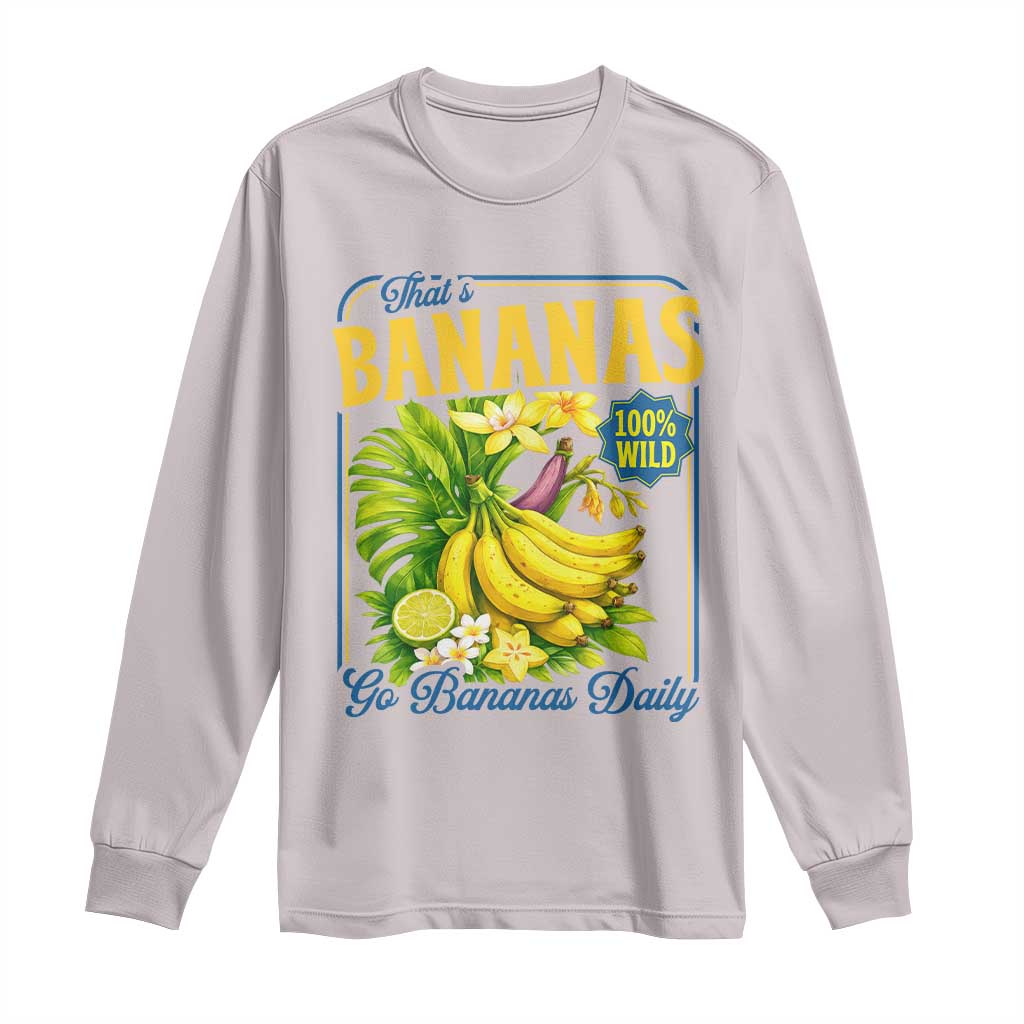 That's Bananas Long Sleeve Shirt Funny Banana Summer Fruit Food Pun