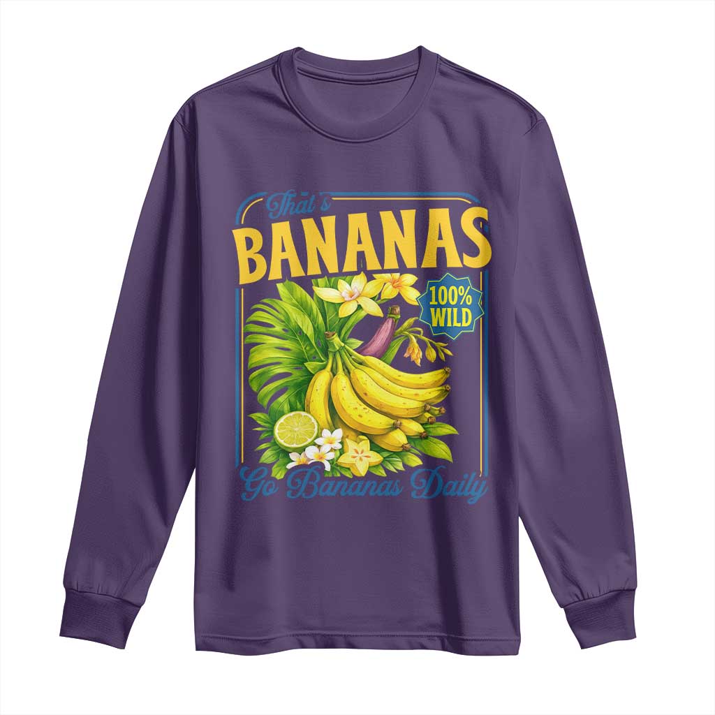 That's Bananas Long Sleeve Shirt Funny Banana Summer Fruit Food Pun