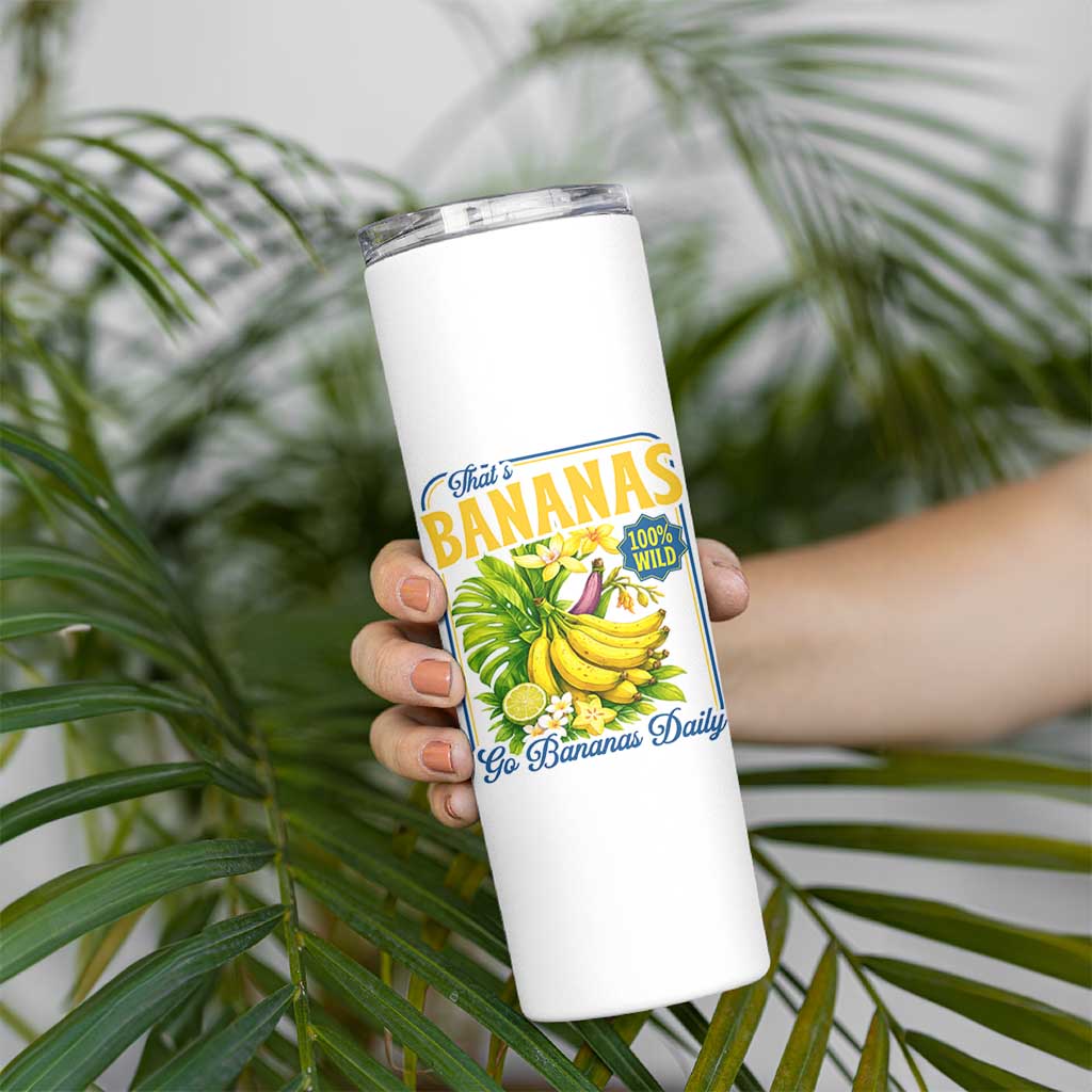 That's Bananas Skinny Tumbler Funny Banana Summer Fruit Food Pun