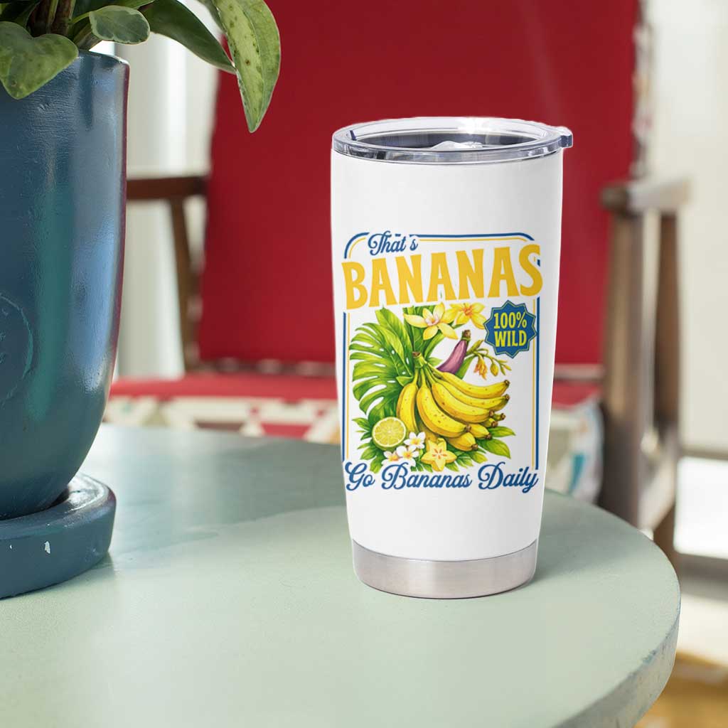 That's Bananas Tumbler Cup Funny Banana Summer Fruit Food Pun