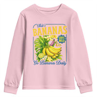 That's Bananas Youth Sweatshirt Funny Banana Summer Fruit Food Pun