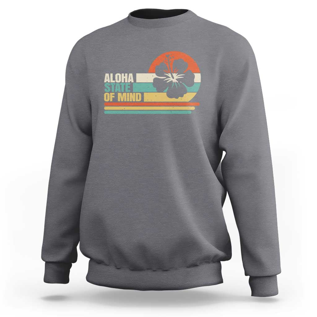 Aloha State Of Mind Sweatshirt Tropical Hibiscus Floral