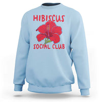 Hibiscus Flower Sweatshirt Aloha Hawaii Tropical Beach Vacation