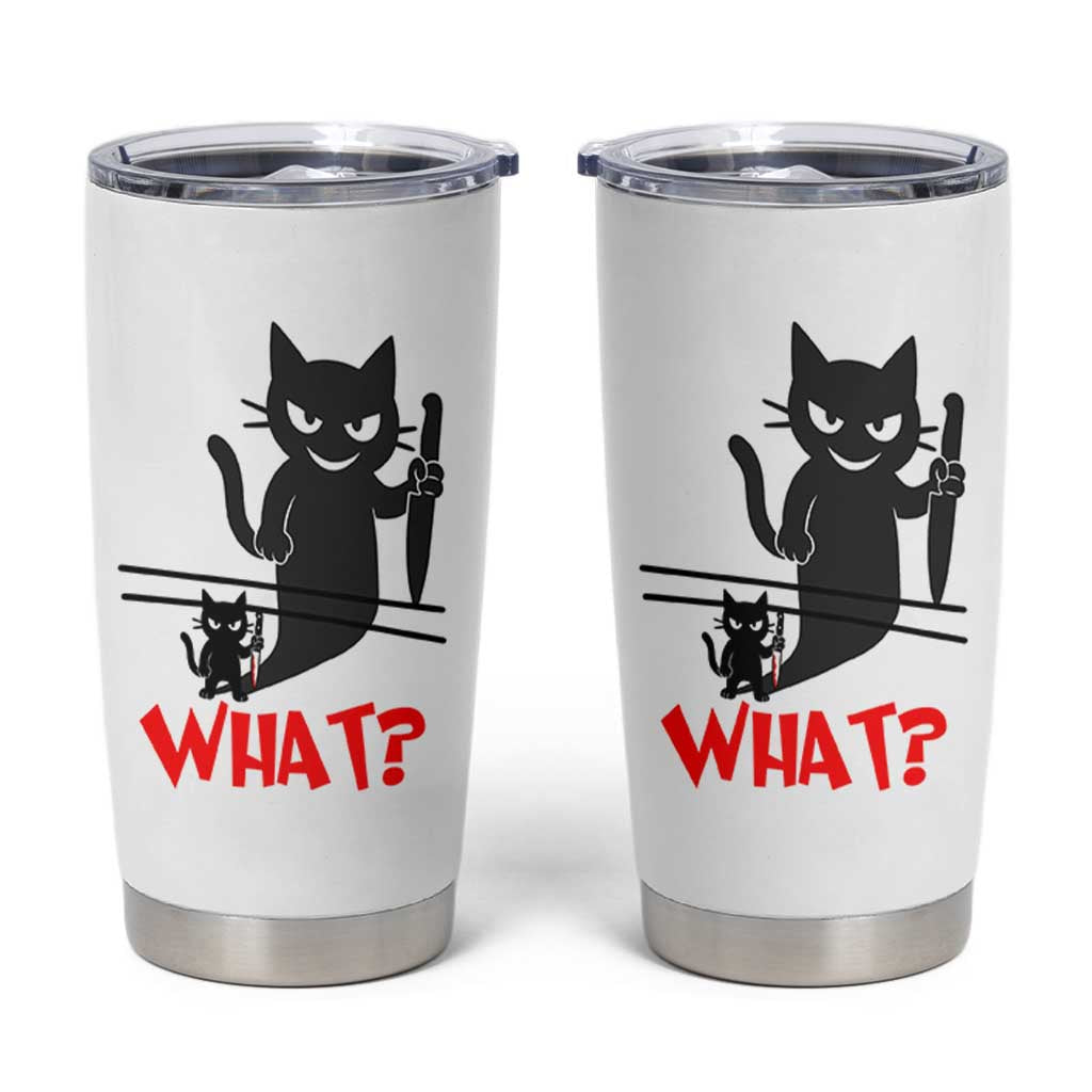 Murder Cat What Tumbler Cup Funny Black Kitty Holding Knife Meme