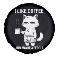 I Like Coffee And Maybe Three People Spare Tire Cover Funny Cat Coffee Lover - Wonder Print Shop