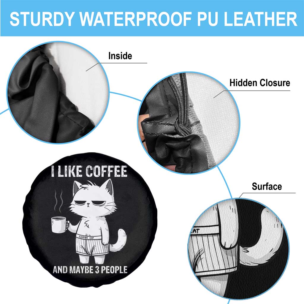 I Like Coffee And Maybe Three People Spare Tire Cover Funny Cat Coffee Lover - Wonder Print Shop