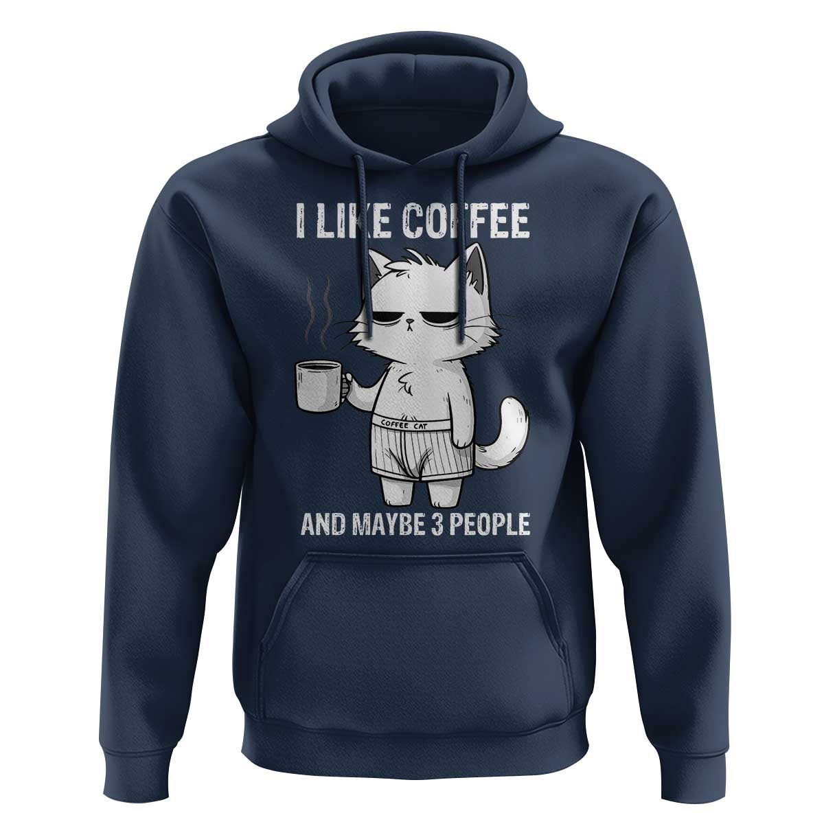 I Like Coffee And Maybe Three People Hoodie Funny Cat Coffee Lover - Wonder Print Shop
