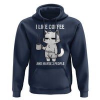 I Like Coffee And Maybe Three People Hoodie Funny Cat Coffee Lover - Wonder Print Shop