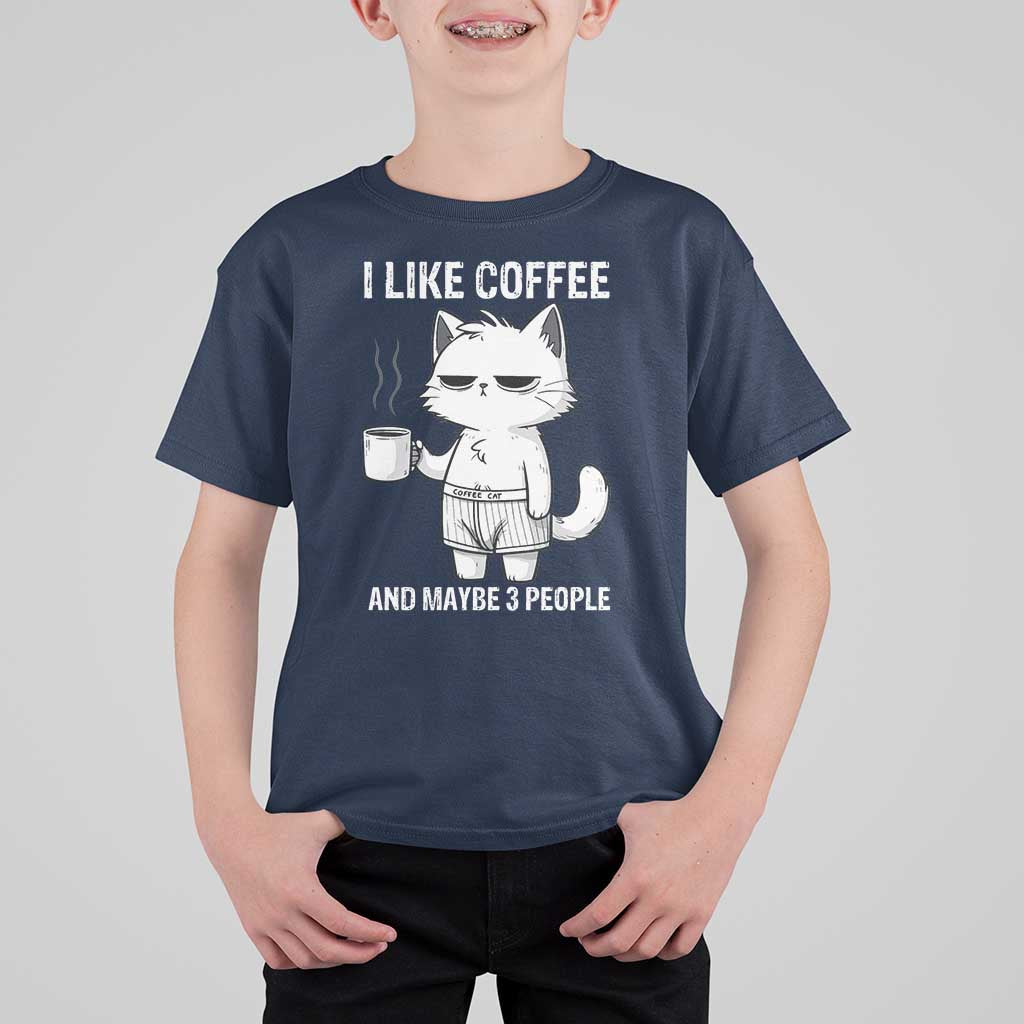 I Like Coffee And Maybe Three People T Shirt For Kid Funny Cat Coffee Lover - Wonder Print Shop
