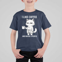 I Like Coffee And Maybe Three People T Shirt For Kid Funny Cat Coffee Lover - Wonder Print Shop