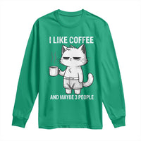 I Like Coffee And Maybe Three People Long Sleeve Shirt Funny Cat Coffee Lover - Wonder Print Shop