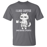 I Like Coffee And Maybe Three People T Shirt Funny Cat Coffee Lover - Wonder Print Shop