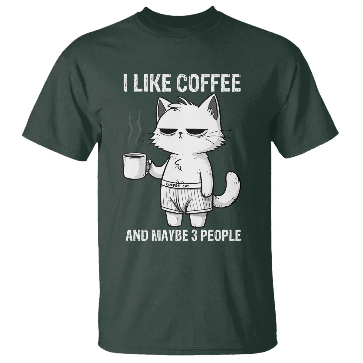 I Like Coffee And Maybe Three People T Shirt Funny Cat Coffee Lover - Wonder Print Shop