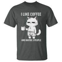 I Like Coffee And Maybe Three People T Shirt Funny Cat Coffee Lover - Wonder Print Shop