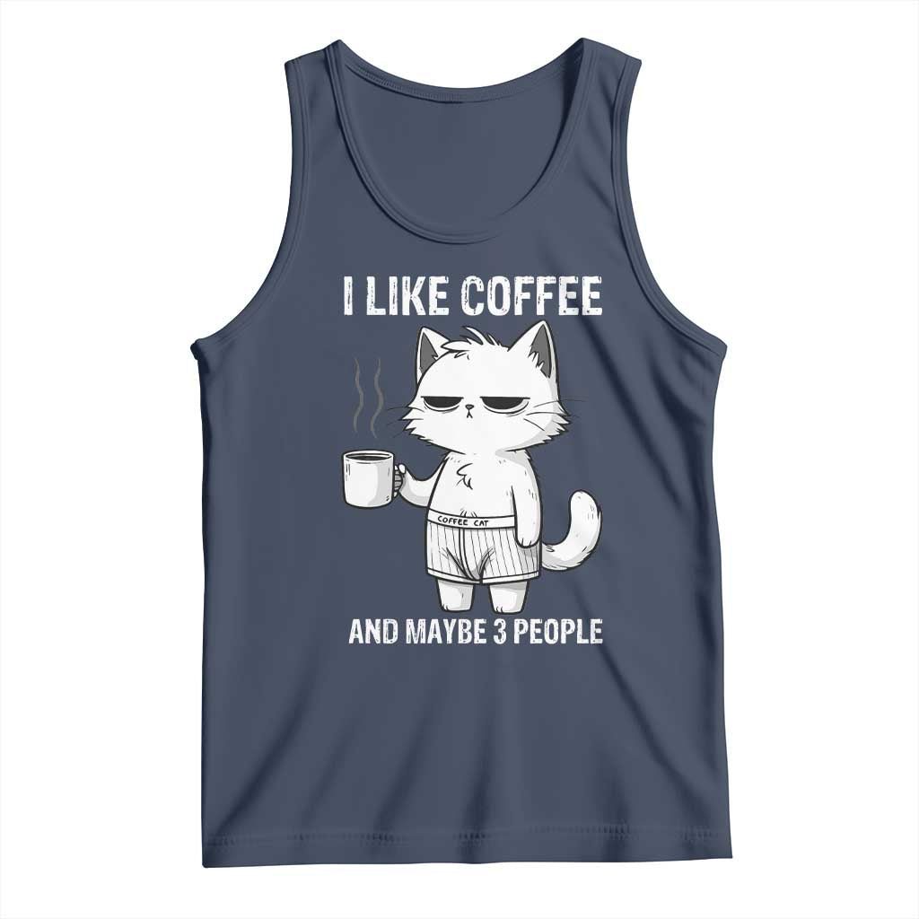 I Like Coffee And Maybe Three People Tank Top Funny Cat Coffee Lover - Wonder Print Shop