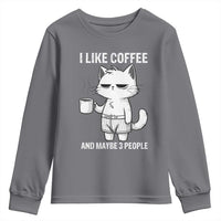 I Like Coffee And Maybe Three People Youth Sweatshirt Funny Cat Coffee Lover - Wonder Print Shop