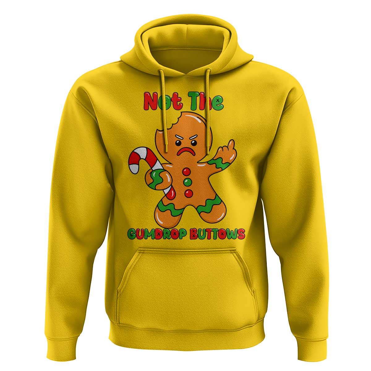 Not The Gumdrop Buttows Hoodie Funny Christmas Gingerbread Man Meme - Wonder Print Shop