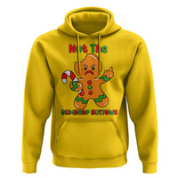 Not The Gumdrop Buttows Hoodie Funny Christmas Gingerbread Man Meme - Wonder Print Shop