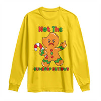 Not The Gumdrop Buttows Long Sleeve Shirt Funny Christmas Gingerbread Man Meme - Wonder Print Shop