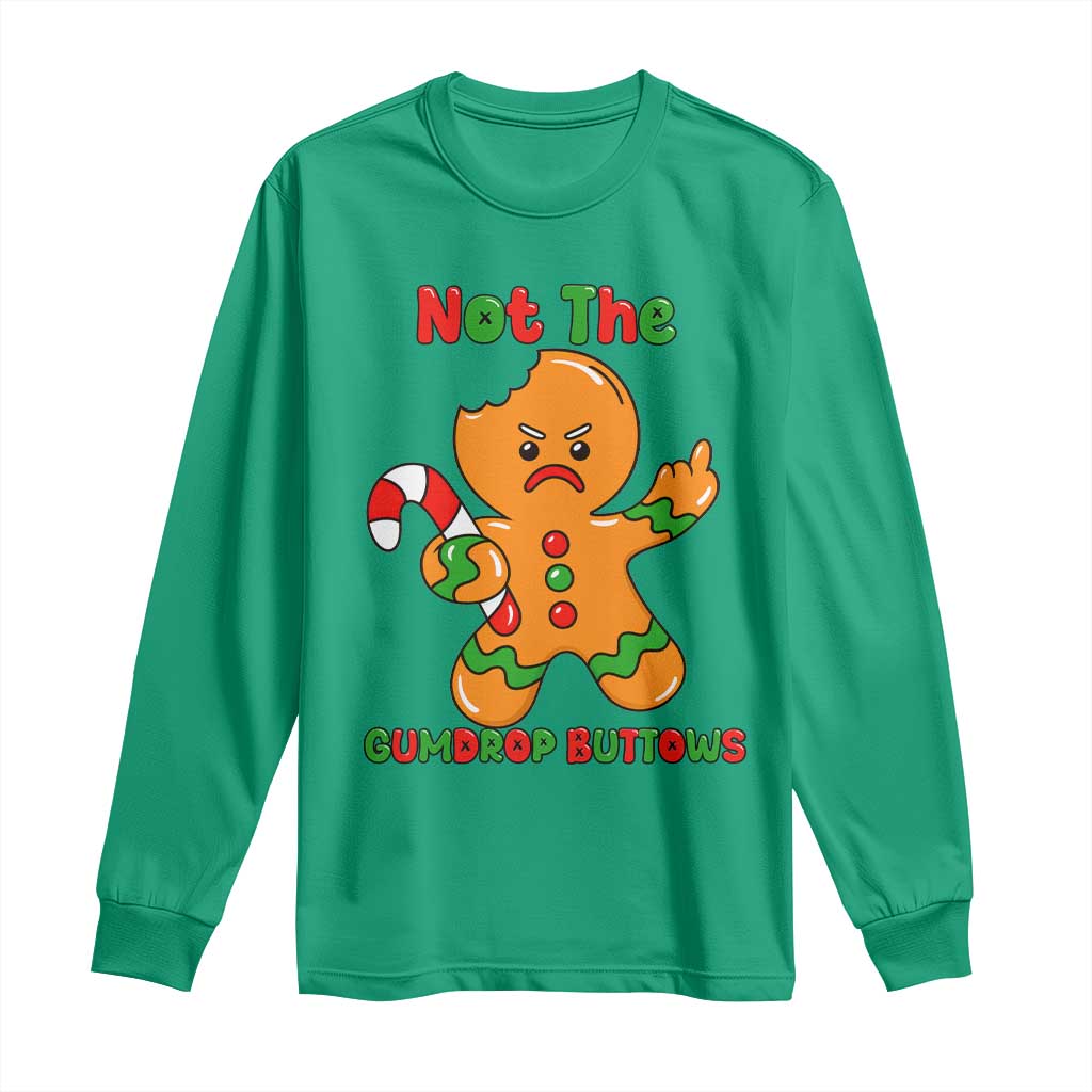 Not The Gumdrop Buttows Long Sleeve Shirt Funny Christmas Gingerbread Man Meme - Wonder Print Shop