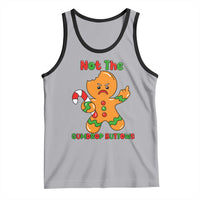 Not The Gumdrop Buttows Tank Top Funny Christmas Gingerbread Man Meme - Wonder Print Shop
