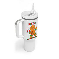 Not The Gumdrop Buttows Tumbler With Handle Funny Christmas Gingerbread Man Meme
