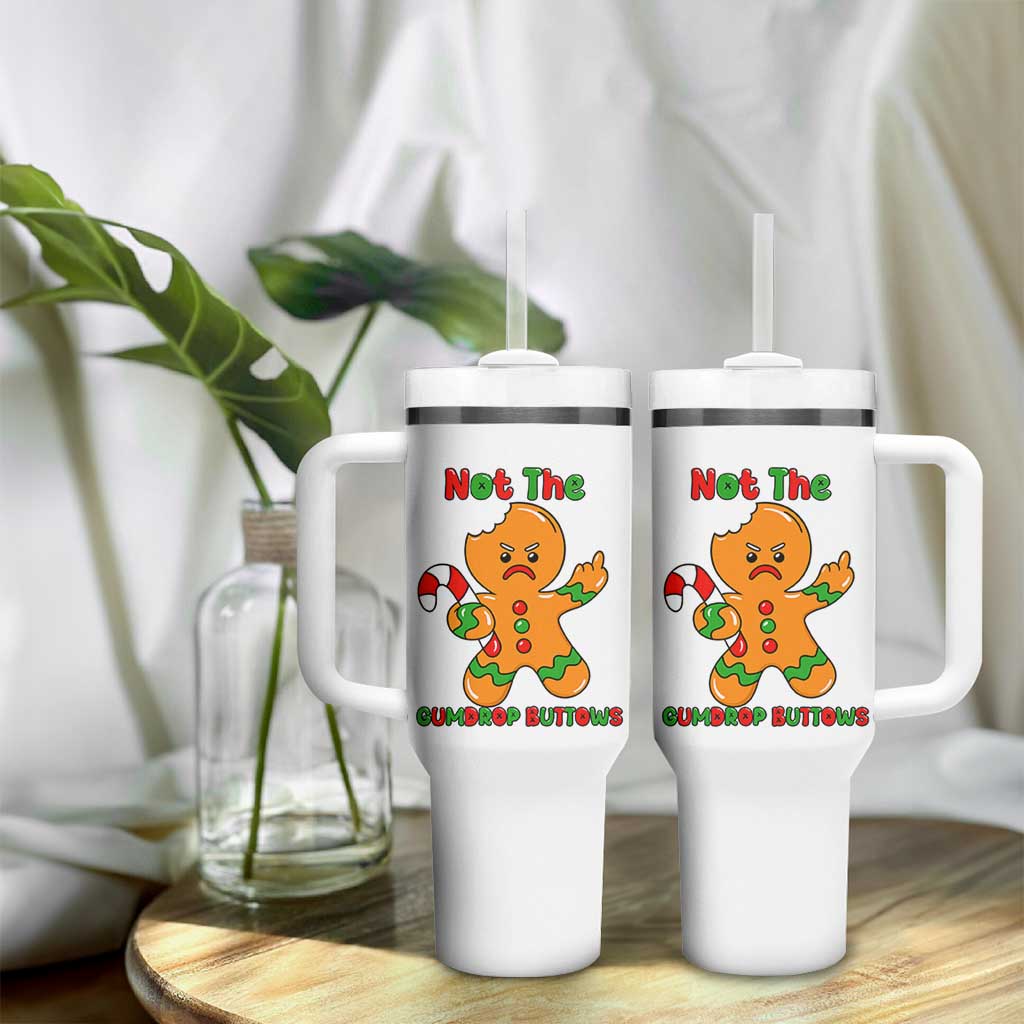 Not The Gumdrop Buttows Tumbler With Handle Funny Christmas Gingerbread Man Meme