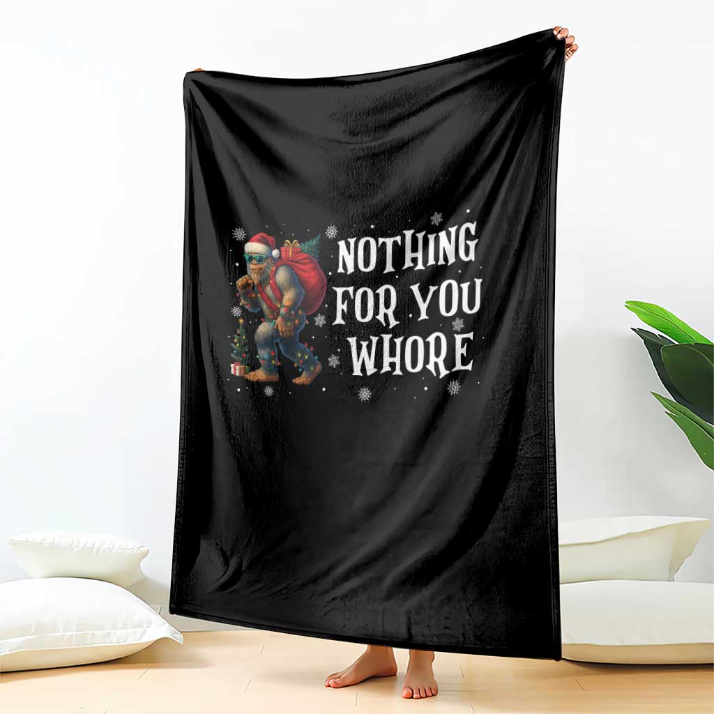 Funny Bigfoot Santa Christmas Throw Blanket Nothing For You Whore Merry Squatchmas - Wonder Print Shop