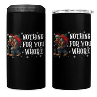Funny Bigfoot Santa Christmas 4 in 1 Can Cooler Tumbler Nothing For You Whore Merry Squatchmas