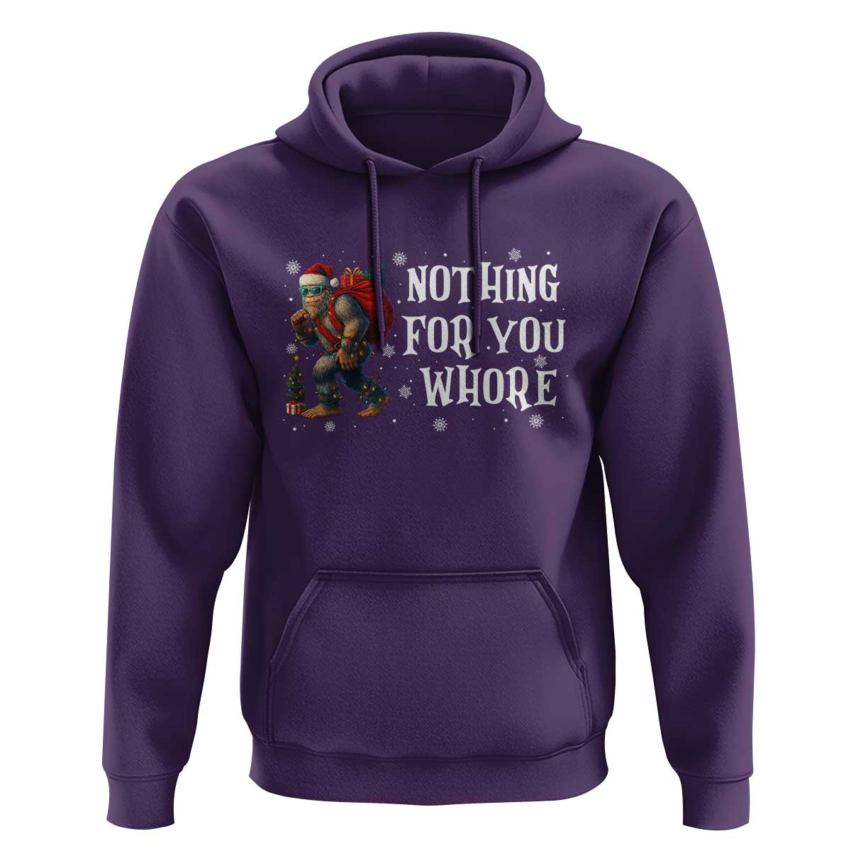 Funny Bigfoot Santa Christmas Hoodie Nothing For You Whore Merry Squatchmas - Wonder Print Shop
