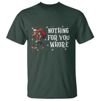 Funny Bigfoot Santa Christmas T Shirt Nothing For You Whore Merry Squatchmas - Wonder Print Shop