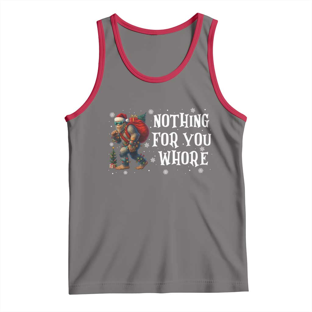 Funny Bigfoot Santa Christmas Tank Top Nothing For You Whore Merry Squatchmas - Wonder Print Shop