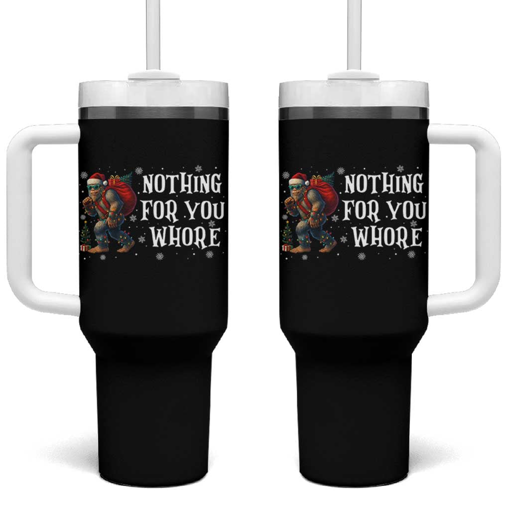 Funny Bigfoot Santa Christmas Tumbler With Handle Nothing For You Whore Merry Squatchmas