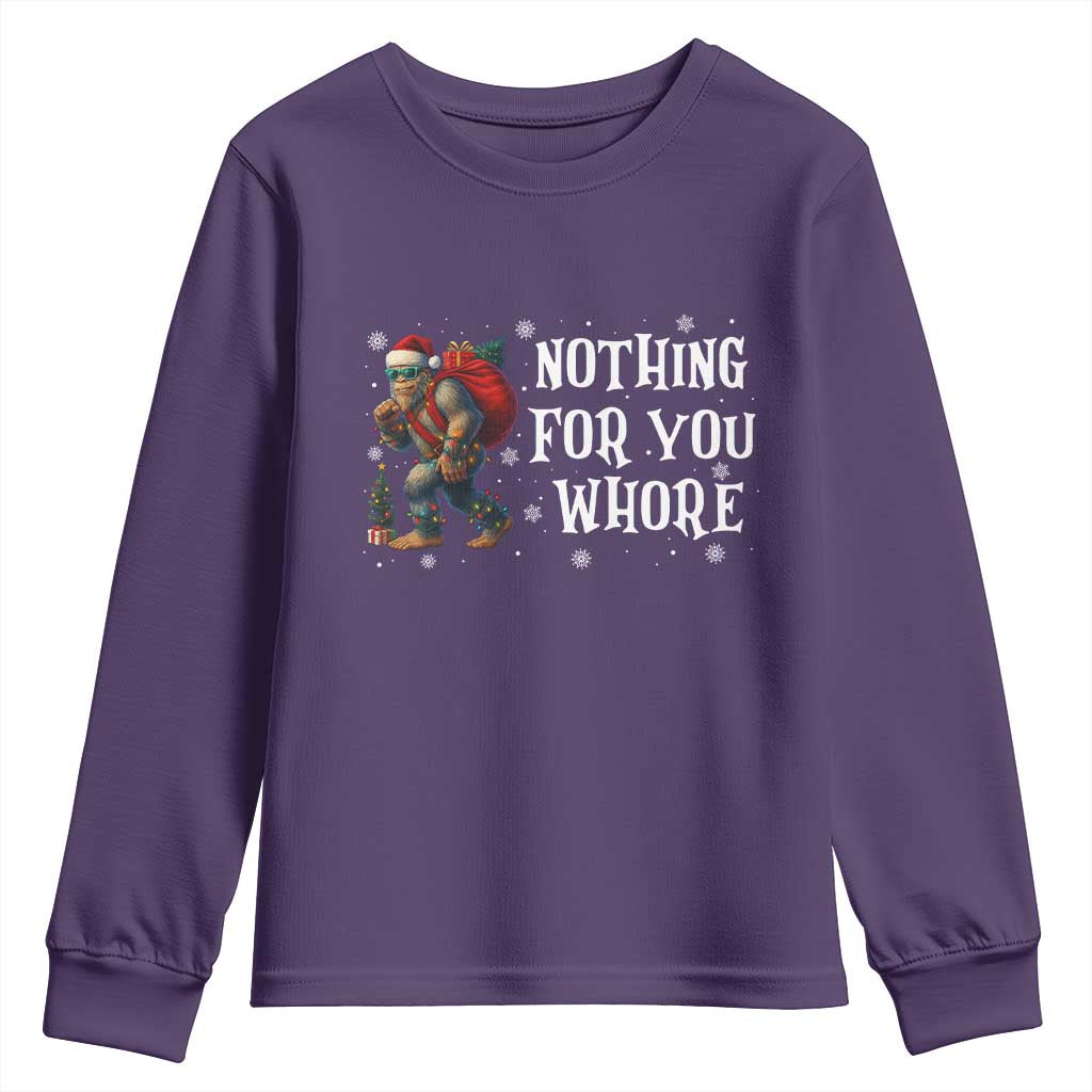 Funny Bigfoot Santa Christmas Youth Sweatshirt Nothing For You Whore Merry Squatchmas - Wonder Print Shop