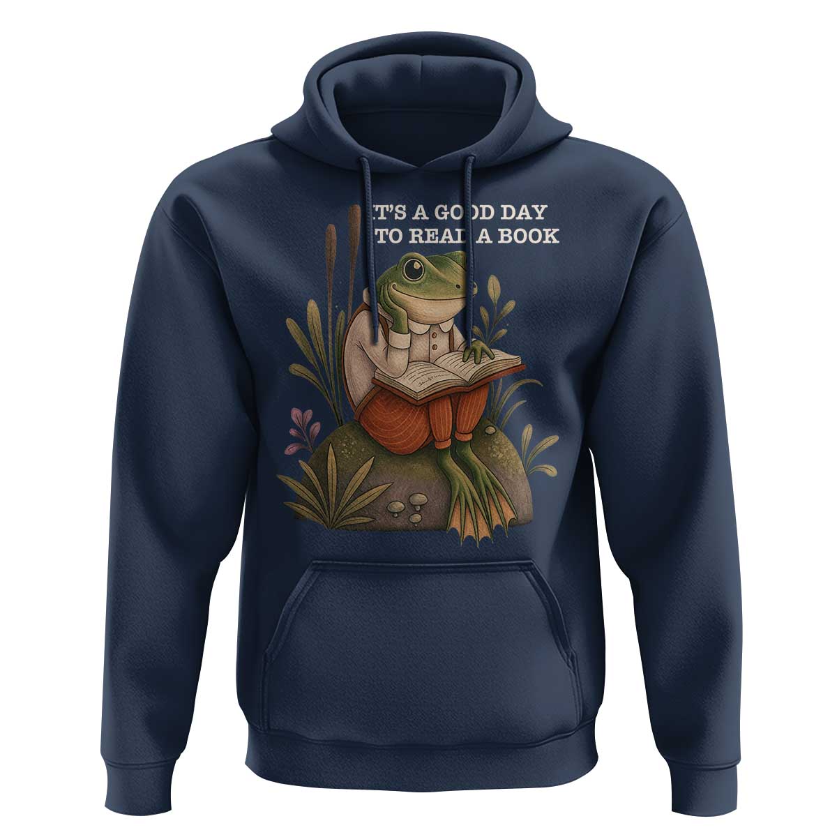 Cute Frog Reading Hoodie It Is A Good Day To Read A Book - Wonder Print Shop