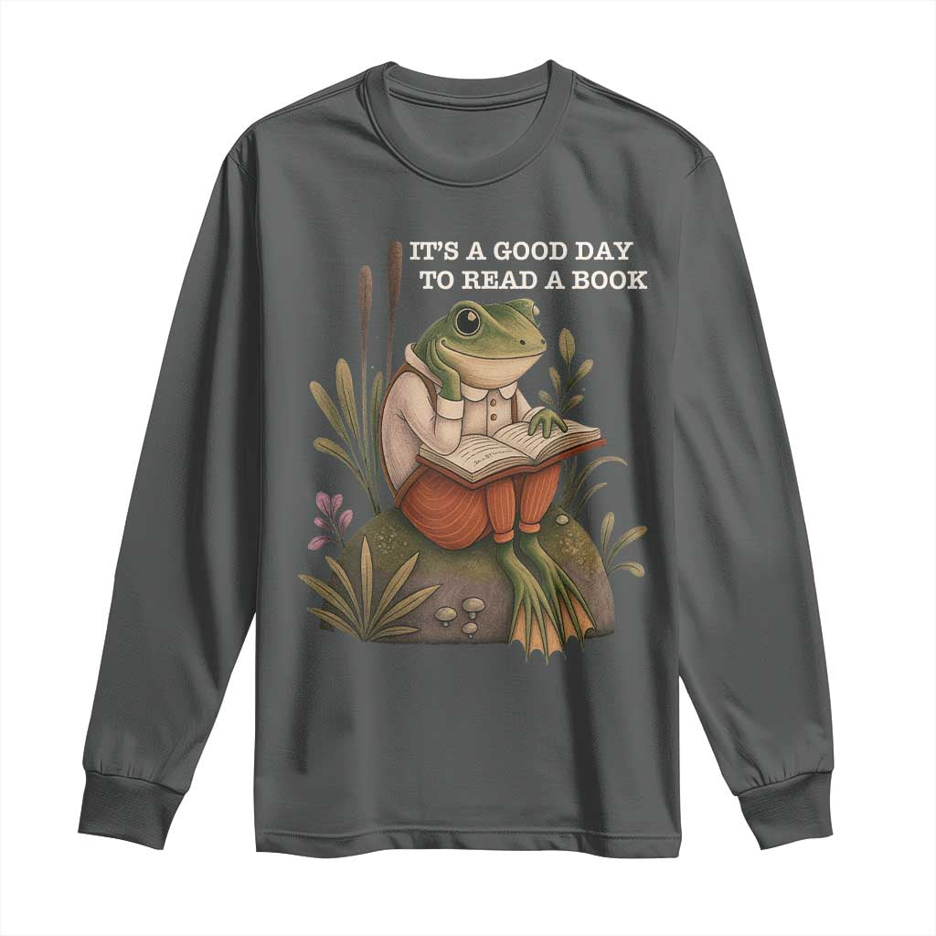 Cute Frog Reading Long Sleeve Shirt It Is A Good Day To Read A Book - Wonder Print Shop