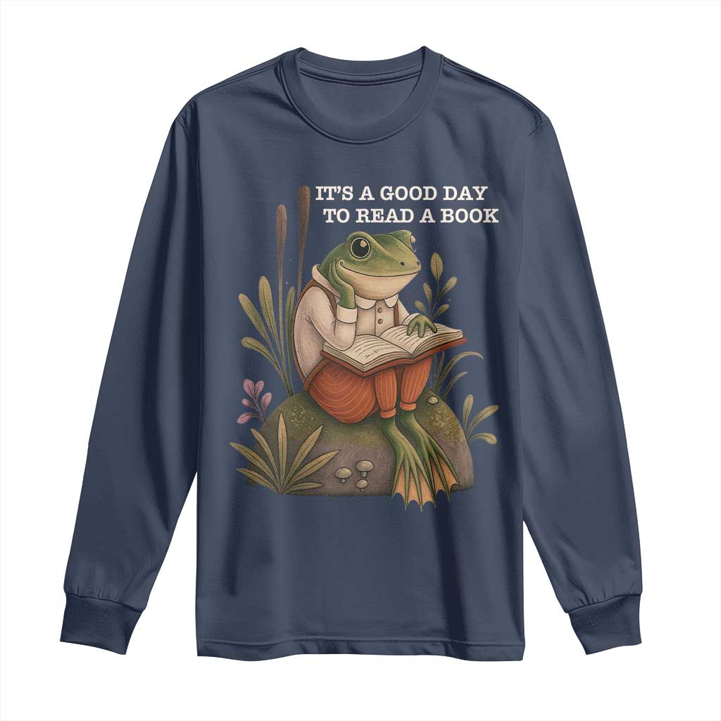 Cute Frog Reading Long Sleeve Shirt It Is A Good Day To Read A Book - Wonder Print Shop