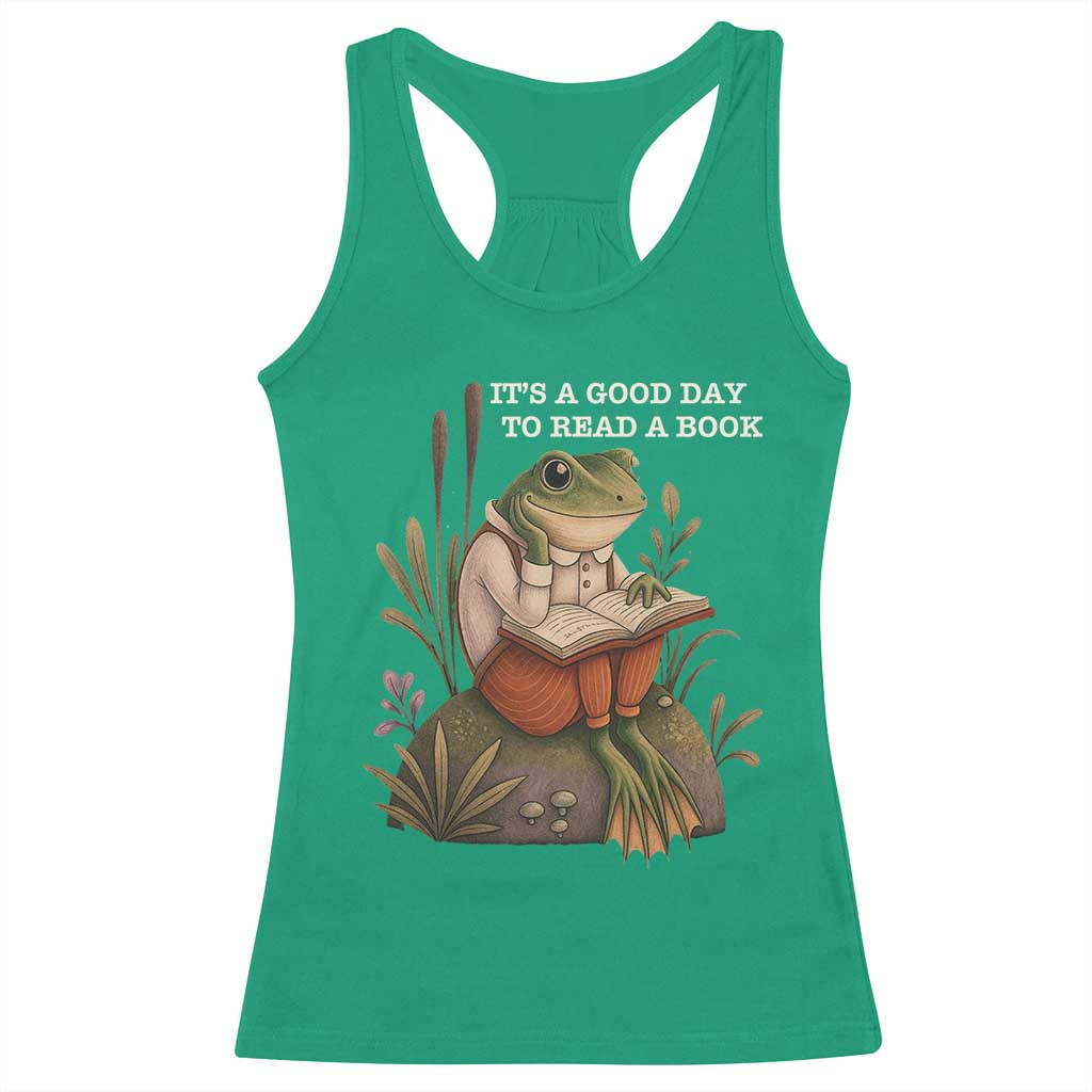 Cute Frog Reading Racerback Tank Top It Is A Good Day To Read A Book - Wonder Print Shop