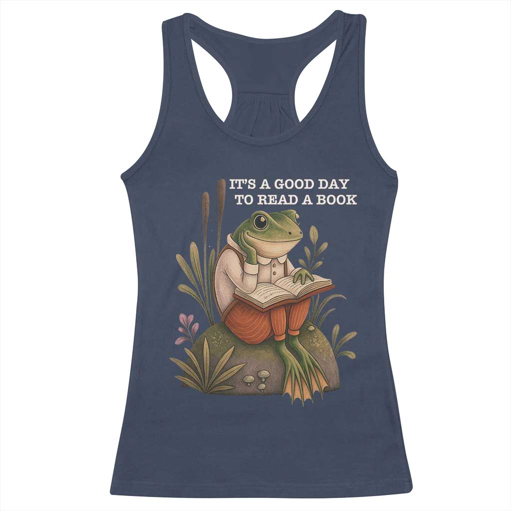 Cute Frog Reading Racerback Tank Top It Is A Good Day To Read A Book - Wonder Print Shop