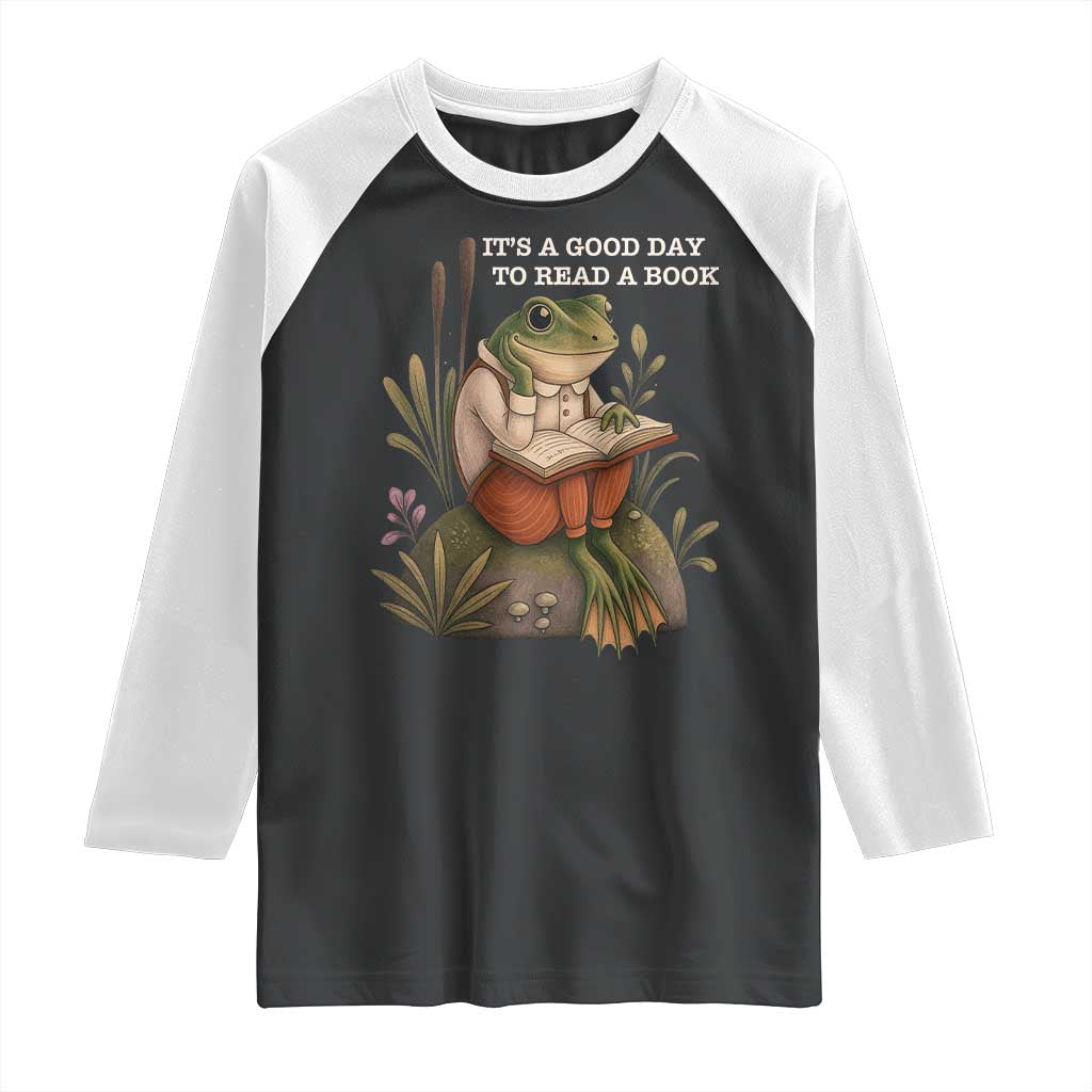 Cute Frog Reading Raglan Shirt It Is A Good Day To Read A Book - Wonder Print Shop