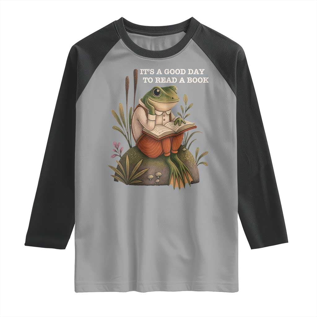 Cute Frog Reading Raglan Shirt It Is A Good Day To Read A Book - Wonder Print Shop