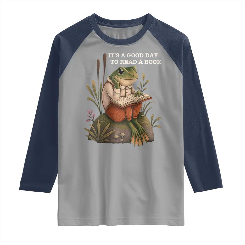 Cute Frog Reading Raglan Shirt It Is A Good Day To Read A Book - Wonder Print Shop